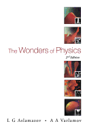 Wonders of Physics, the (2nd Edition)