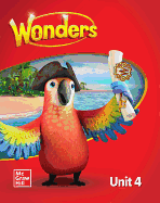 Wonders Student Edition, Unit 4, Grade 1