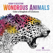 Wondrous Animals: Color a Kingdom of Creatures