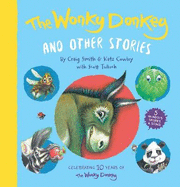 Wonky Donkey and Other Stories, The: 10 Year Anniversary