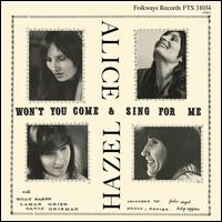 Won't You Come and Sing for Me - Hazel Dickens & Alice Foster