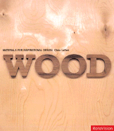 Wood: Materials for Inspirational Design
