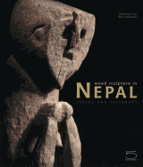 Wood Sculpture in Nepal: Jokers and Talismans