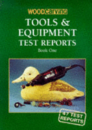 Woodcarving Tools and Equipment Test Reports