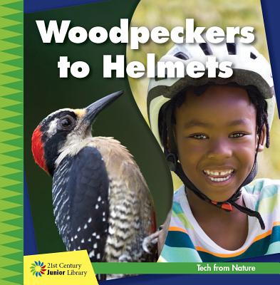 Woodpeckers to Helmets - Colby, Jennifer