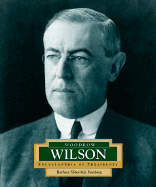 Woodrow Wilson: America's 28th President