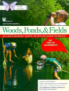 Woods, Ponds, & Fields