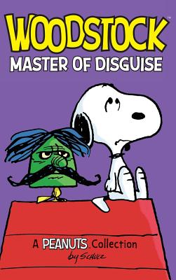 Woodstock: Master of Disguise - Schulz, Charles M