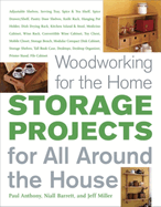 Woodworking for the Home: Storage Projects for All Around the House