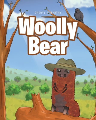 Woolly Bear - Smithy, Cheryl A