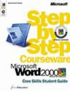 Word 2000: Core Skills: Step by Step Courseware Student Guide