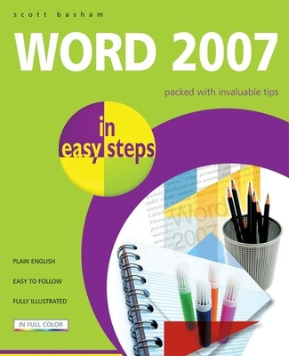 Word 2007 in Easy Steps - Basham, Scott