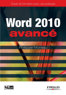 Word 2010 avanc?: Image, communication et influence ? la port?e de tous