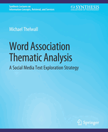 Word Association Thematic Analysis: A Social Media Text Exploration Strategy