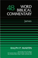 Word Biblical Commentary: James