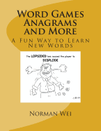 Word Games Anagrams and More: A Fun Way to Learn New Words