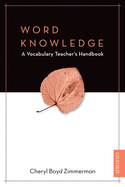Word Knowledge: A Vocabulary Teacher's Handbook