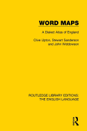 Word Maps: A Dialect Atlas of English