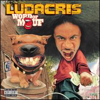 Word of Mouf - Ludacris