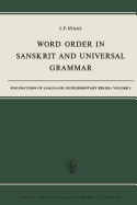 Word order in Sanskrit and universal grammar