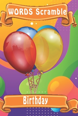 word scramble Birthday: Word scramble game is one of the fun word search games for kids to play at your next cool kids party - Publishing, Woopsnotes