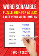 Word Scramble Puzzle Books for Adults: Large Print Word Jumbles 1200+ Words