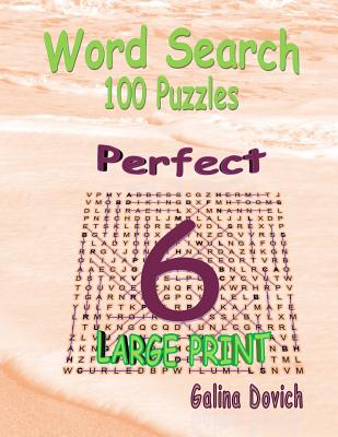 Word Search 100 Puzzles: Perfect 6 - Dovich, Galina