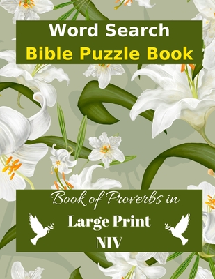 Word Search Bible Puzzle: Book of Proverbs Book in Large Print - Wordsmith Publishing