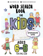 Word Search Books for Kids 6-8: Circle a Word Puzzle Books Word Search for Kids Ages 6-8 Grade Level 2 - 4
