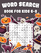 Word Search for Kids 6-8: 200 Fun Word Search Puzzles for Kids with Solutions - Large Print - Halloween Edition