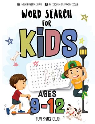 Word Search for Kids Ages 9-12: Word search puzzles for Kids Activity books Ages 9-12 Grade Level 4 5 6 7 - Dyer, Nancy
