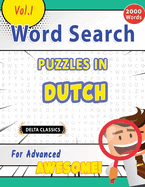 Word Search Puzzles in Dutch for Advanced - Awesome! Vol.1 - Delta Classics