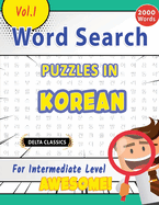 Word Search Puzzles in Korean for Intermediate Level - Awesome! Vol.1 - Delta Classics