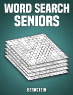 Word Search Seniors: 200 Word Search Puzzles with Solutions - Large Print (Vol. 1)