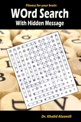 Word Search With Hidden Message: Train your brain anywhere, anytime! - 120 Puzzles for Adults - Alzamili, Khalid