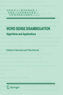 Word Sense Disambiguation: Algorithms and Applications