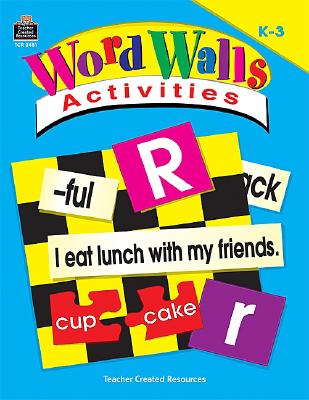 Word Walls Activities - Campell, Dawn, and Halderman, Karen