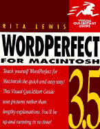WordPerfect 3 5 for Macintosh Visual QuickStart Guide - Lewis, Rita