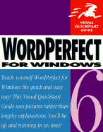 WordPerfect Six for Windows Visual QuickStart Guide - Webster & Associates