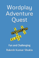 Wordplay Adventure Ques: Fun and Challenging