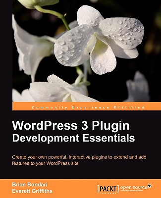 Wordpress 3 Plugin Development - Bondari, Brian, and Griffiths, Everett
