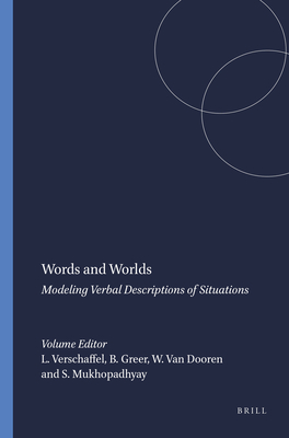 Words and Worlds: Modeling Verbal Descriptions of Situations - Verschaffel, Lieven, and Greer, Brian, and Van Dooren, Wim