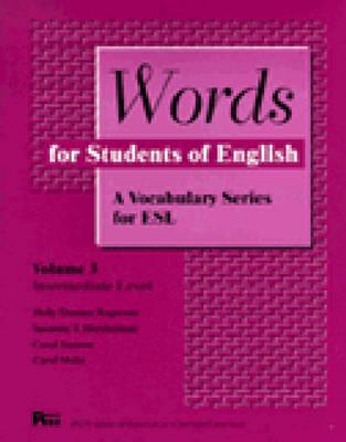 Words for Students of English, Vol. 3: A Vocabulary Series for ESL Volume 3 - Rogerson, Holly Deemer, and Hershelman, Suzanne, and Jasnow, Carol