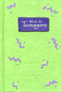 Words for Teenagers: A Blue Mountain Arts Collection of Wishes, Love, and Wisdom for an Amazing Teenager
