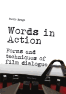 Words in Action: Forms and Techniques of Film Dialogue