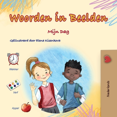 Words in Pictures - My Day (Dutch Children's Book) - Books, Kidkiddos