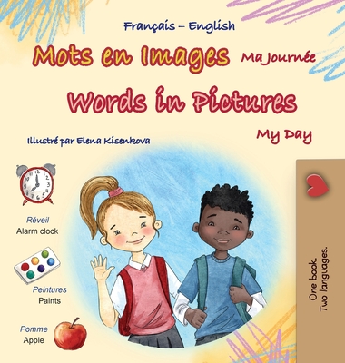 Words in Pictures - My Day (French English Bilingual Children's Book) - Books, Kidkiddos