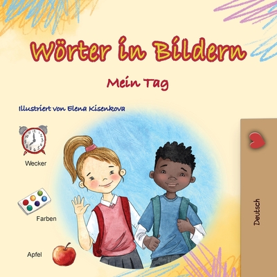Words in Pictures - My Day (German Children's Book) - Books, Kidkiddos