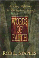 Words of Faith: An Easy Reference to Theological Terms - Staples, Rob L