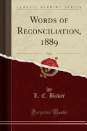 Words of Reconciliation, 1889, Vol. 5 (Classic Reprint)